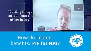 Talk How to claim benefits  PIP for Neurofibromatosis Type 1 [upl. by Augustin249]