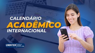 Calendário Acadêmico internacional  Central de Mediação Acadêmica Uninter [upl. by Irena316]