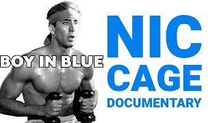 quotThe Boy in Blue Unveiled The Epic Journey of Nicolas Cagequot nicolascage movie history [upl. by Gambrell]