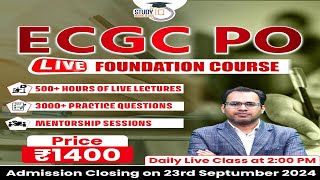 ECGC PO Live Foundation Batch With 500 Hours Lectures and Mentorship Sessions  Closing Tomorrow [upl. by Yasmine]