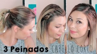 3 Peinados Para Cabello Corto [upl. by Lamaj]