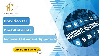 Accounts Receivable Income Statement Approach  Part 2  For BCom  BBA  MBA [upl. by Buschi238]