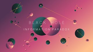 SPACE LAB Has the Black Hole Information Paradox Finally Been Solved [upl. by Barbette301]