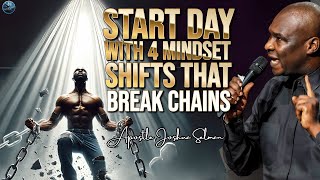 Start Your Day with a Four Mindset Shifts That Break Chains  Apostle Joshua Selman [upl. by Herm286]