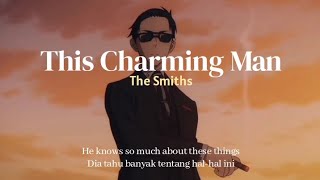 The Smiths  This Charming Man Lyrics Terjemahan [upl. by Zadoc695]