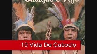 10 Vida De Caboclo  Cacique e Pajé  Volume 1 1978 [upl. by Rolando]