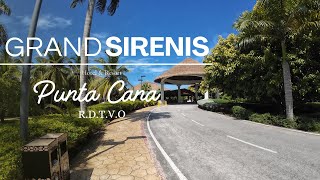 Visitamos el •Grand Sirenis Punta Cana• por Primera Vez 1Parte [upl. by Oigolue]