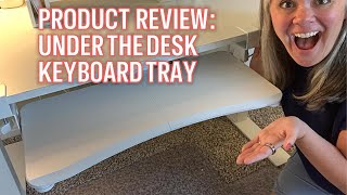 Under the Desk Keyboard Tray Review [upl. by Kcirb]