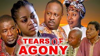 TEARS OF AGONY AMAECHI MOUNAGOR NKIRU SYLVERNUS RITA EDOCHIE FABIAN ADIBECLASSIC movies 2024 [upl. by Dennison]