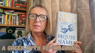 House of Names by Colm Toibin  an enjoyable Greek reimagining [upl. by Ennovehs]