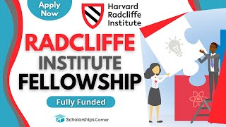 Harvard Radcliffe Institute Fellowship 2022  Fully Funded  Paid Fellowship [upl. by Beatty]