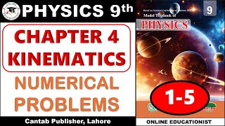 Numerical Problems  Chapter 4  Kinematics  9th Physics  Cantab Publishers Lahore  FBISE [upl. by Esinert]