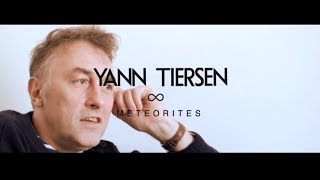 Yann Tiersen  Meteorites Track By Track Commentary [upl. by Iaverne]