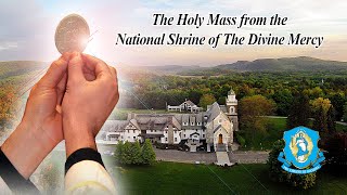 Sat Dec 30  Holy Catholic Mass from the National Shrine of The Divine Mercy [upl. by Johiah]