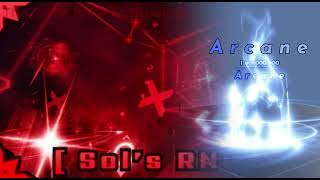 Sols RNG OST  Arcanes Theme Alongside with Arcane Legacy and Arcane Dark [upl. by Roselani870]