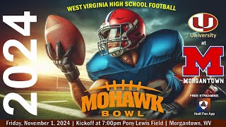 Morgantown High School Football vs university High School [upl. by Okiron]