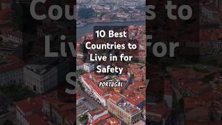 10 Best Countries to Live in for Safety – Is Your Choice on the List part 2 bestcountry [upl. by Bronk771]