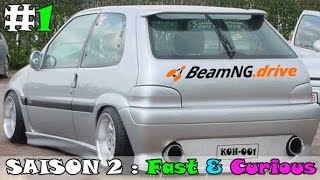 BeamNGDrive  Fast amp Curious Ancienne série  1 [upl. by Rojam]