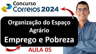 Organização do espaço agrário  emprego e pobreza no brasil  Conhecimentos Gerais Correios 2024 [upl. by Nagap]