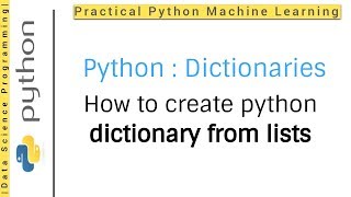 Python Dictionaries Tutorial 2  How to create python dictionary from lists [upl. by Caasi473]