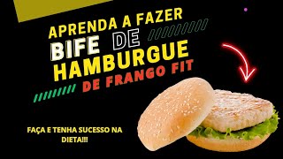 Hambúrguer de Frango Fit e Proteico Receita Saudável e Deliciosa para Ganhar Massa receita [upl. by Berlinda]