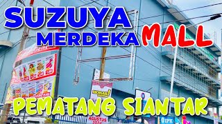 SUZUYA PEMATANG SIANTAR YANG BARU JALAN MERDEKA suzuya [upl. by Roper]