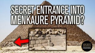 A Secret Entrance into the Giza Pyramid of Menkaure  Ancient Architects [upl. by Gosnell805]