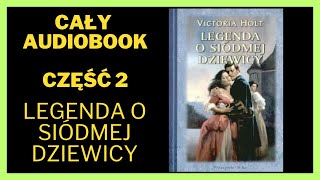 Legenda o siódmej dziewicy 2  Audiobook Cały Audiobook Książki online audiobook ksiazka [upl. by Ennaeiluj368]