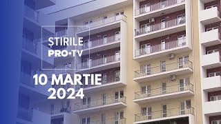 Știrile PRO TV  10 Martie 2024 [upl. by Coady]