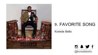 Korede Bello  FAVORITE SONG [upl. by Monique691]