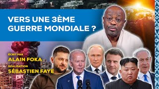 La chronique  vers une 3ème guerre mondiale [upl. by Levine]