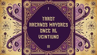 Episodio III TAROT  Arcanos Mayores  11 al 21 [upl. by Norrv]