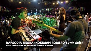 RAPSODIA NEGRA  KOKIMAN ROMERO keyboard cam Desire Mandrile en vivo en el Jammin Movistar [upl. by Yates]