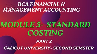 Budgetary Control  Standard Costing Part22nd Semester BCA Financial amp Management Accounting [upl. by Cynera]