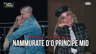 Rosy Arena  Nammurate do principe mio  Video Ufficiale 2024 [upl. by Cotter475]