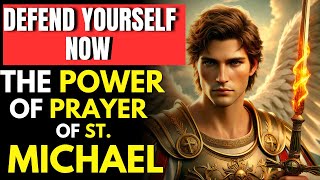 PROTECT YOURSELF NOW  THE UNBEATABLE POWER OF THE PRAYER TO ST MICHAEL [upl. by Tutto]