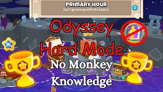 Hard Odyssey Primary Hour  No Monkey Knowledge  BTD6 [upl. by Ailaro]