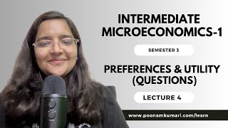 Lecture 3  Sem 3  Intermediate Microeconomics1  Preferences amp Utility  Questions  baeconomics [upl. by Reed]