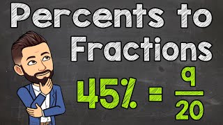 Converting Percents to Fractions [upl. by Clemmie]