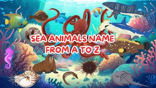 KIDS SONG SEA ANIMAL  NURSERY RHYMES  KIDS EDUCATION  ANIMALS NAME  ANIMALS SONG FOR KIDS [upl. by Ogu]