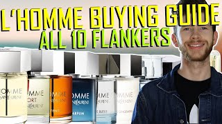 YVES SAINT LAURENT L’HOMME BUYING GUIDE  COMPARING ALL 10 FLANKERS  WHICH IS THE BEST [upl. by Sowell]