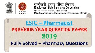 ESIC Pharmacist Previous year Question Paper  2019  Fully solved pharmacist esic [upl. by Eyaf248]