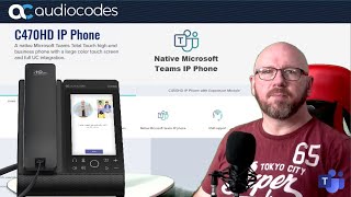 Ditch the Box Episode 12 AudioCodes C470HD Microsoft Teams Desk Phone [upl. by Pendergast]