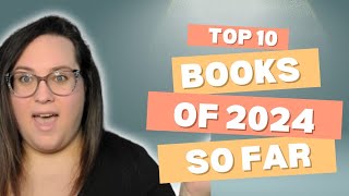 Top 10 Books of 2024 so far [upl. by Nahgaem]