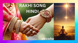 RAKSHA BANDHAN HINDI beautiful song [upl. by Hacim597]