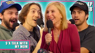 Ep 18 Talking Dirty With His Mom ft Karen Lee amp Cameron Poter [upl. by Genesia]