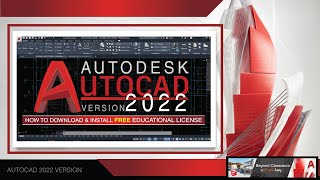 AutoCAD 2022  How to download and install a FREE Educational version [upl. by Nnairek249]