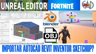 como Importar Diseños 3d Autocad Revit Inventor En Editor De Fortnite [upl. by Hooke205]