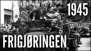 Frigjøringen 1945 [upl. by Emmons]