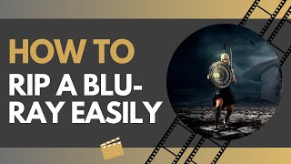 How to Rip a BluRay to Digital like MP4 or MKV Easily [upl. by Wolram745]